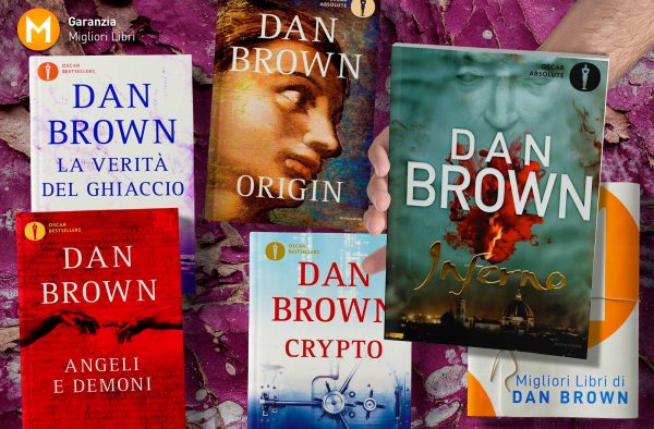 Migliori Libri Dan Brown Da Leggere Assolutamente Romanzi Dan Brown