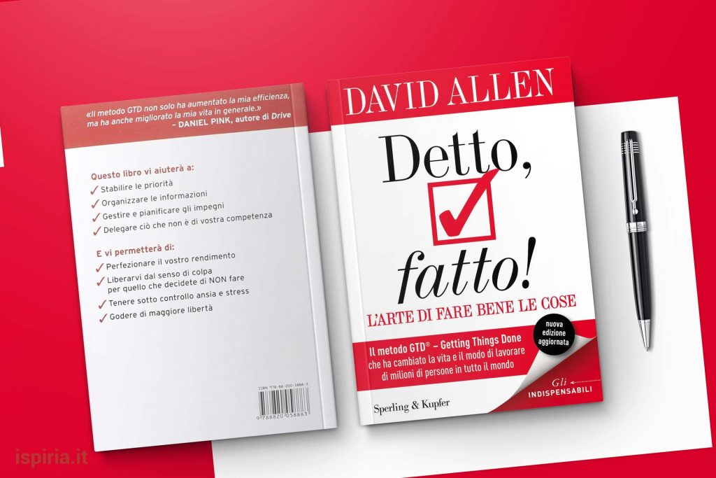 libro gestione tempo impegni lavoro time management detto fatto allen