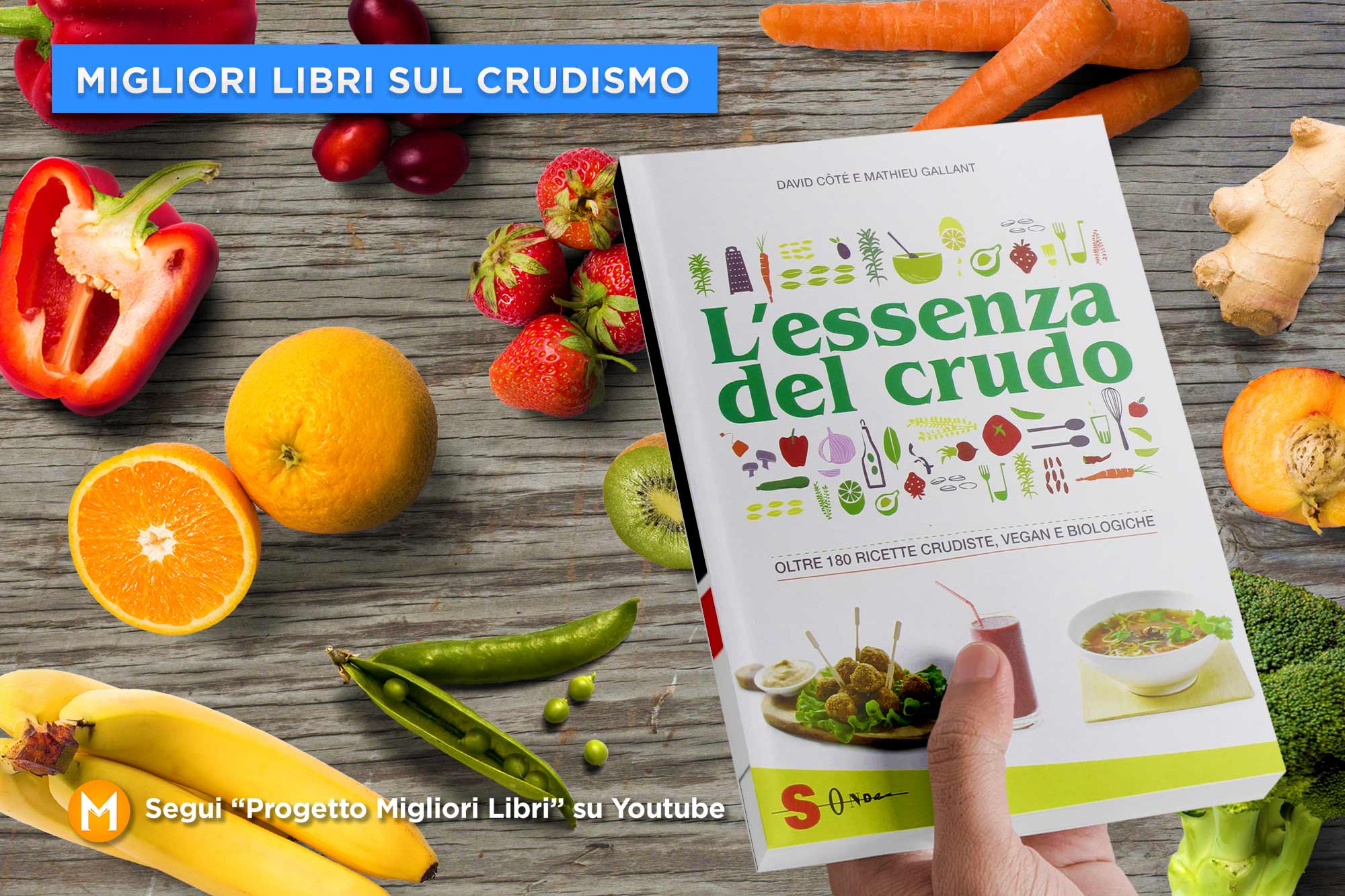 Migliori libri sul Crudismo e Raw Food | Libri di ricette crudiste